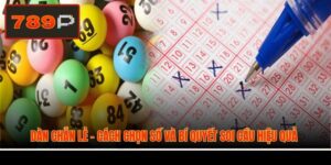 Dàn Chẵn Lẻ - Cách Chọn Số Và Bí Quyết Soi Cầu Hiệu Quả